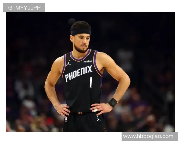 战术革新引领新时代 新教练如何激活布克潜力提升球队表现